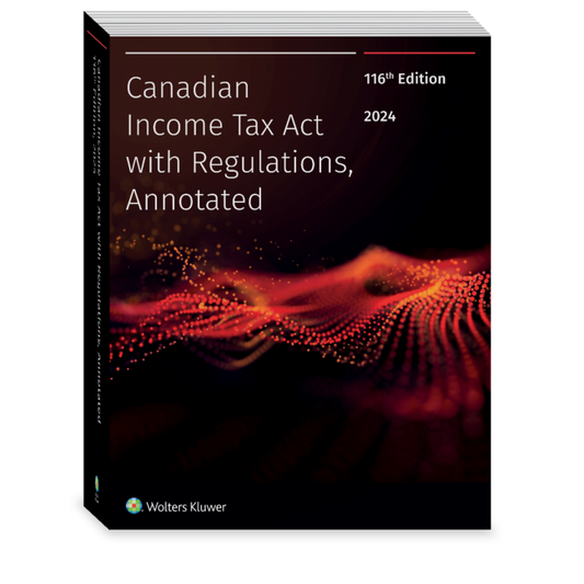 ACC717/817 - Canadian Income Tax Act with Regulations, Annotated 2024 116E