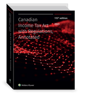 ACC717/817 - Wolters 2023/2024 Intro. to Federal Income Taxation in Canada & Can. Income Tax Act w/ Regulations, Annotated 115E (Bundle)