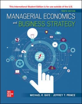 GMS402 - Baye Managerial Economics & Business Strategy ISE 10E