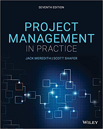 GMS450 - Meredith Project Management in Practice 7E