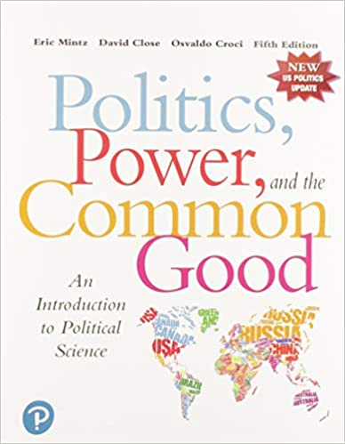 Mintz Politics, Power, and the Common Good 5E (USED)