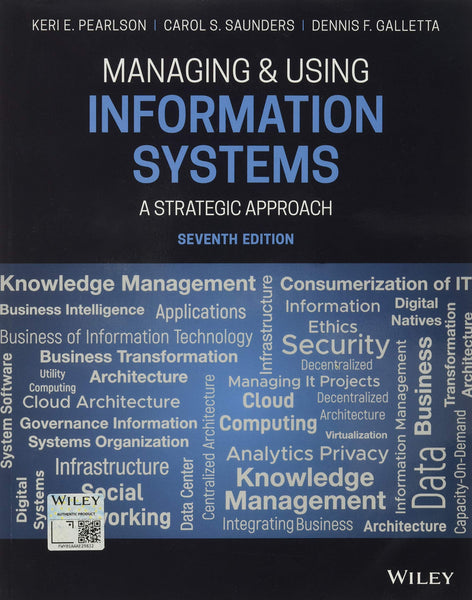 ITM707 - Pearlson Managing and Using Information Systems 7E