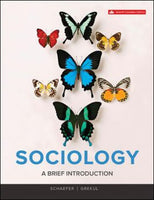 SOC105 - Schaefer Sociology: A Brief Introduction 7E