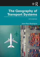 GMS803 - Rodrigue The Geography of Transport Systems 5E