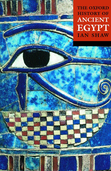 HIS559 - Shaw The Oxford History of Ancient Egypt